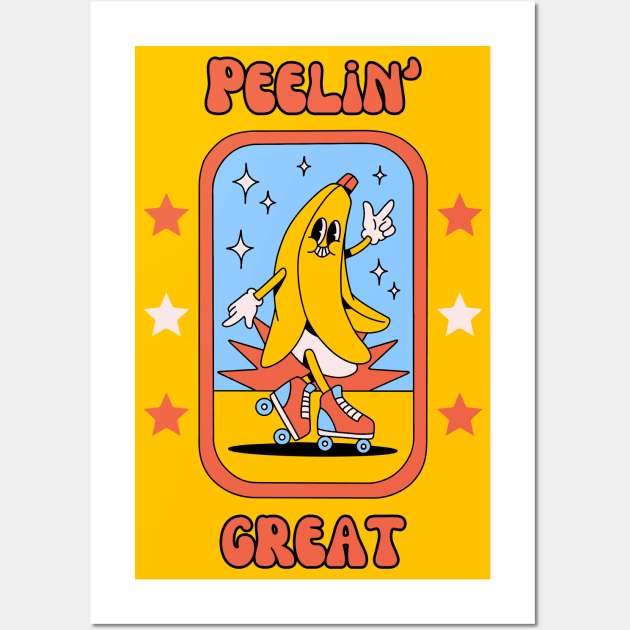 Peelin' great - cute and funny banana pun to feel good Wall Art by punderful_day